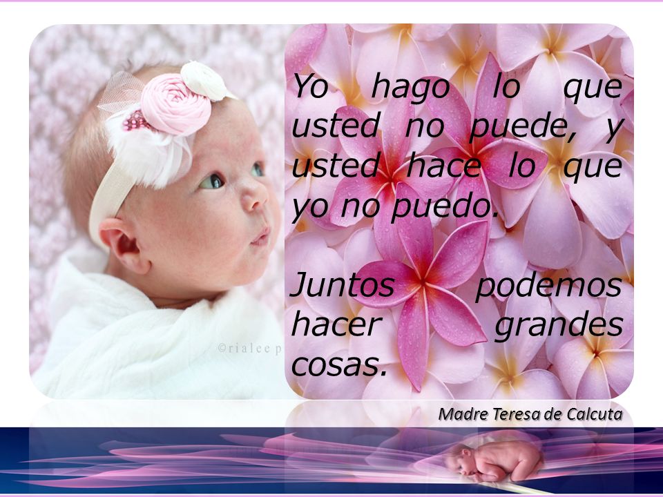 Yo hago lo que usted no puede, y usted hace lo que yo no puedo.
