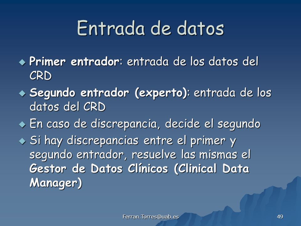 Entrada de datos Primer entrador: entrada de los datos del CRD