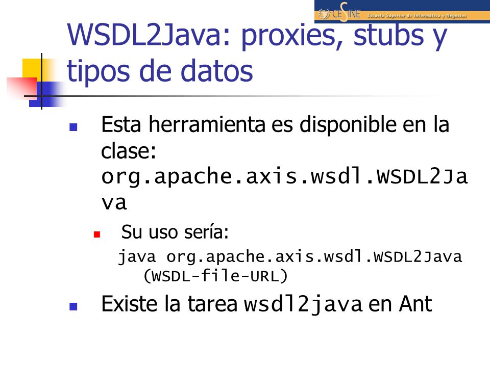 WSDL2Java: proxies, stubs y tipos de datos