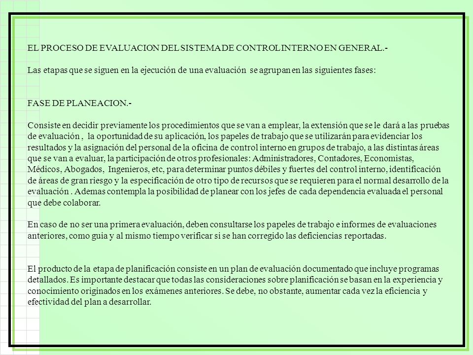 EL PROCESO DE EVALUACION DEL SISTEMA DE CONTROL INTERNO EN GENERAL.-
