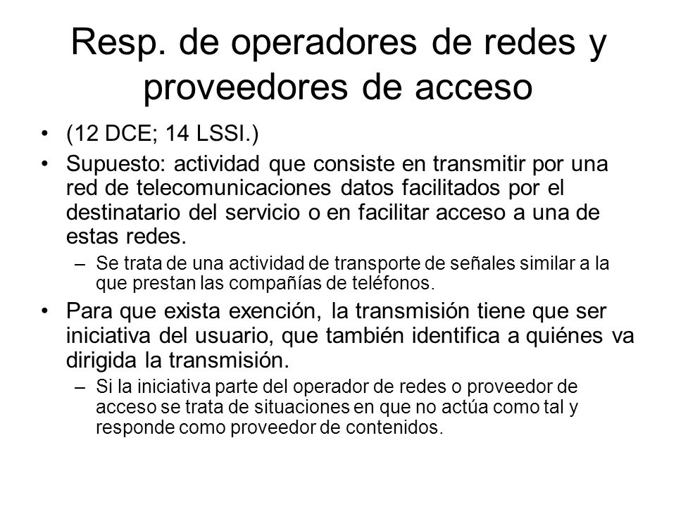 Resp. de operadores de redes y proveedores de acceso