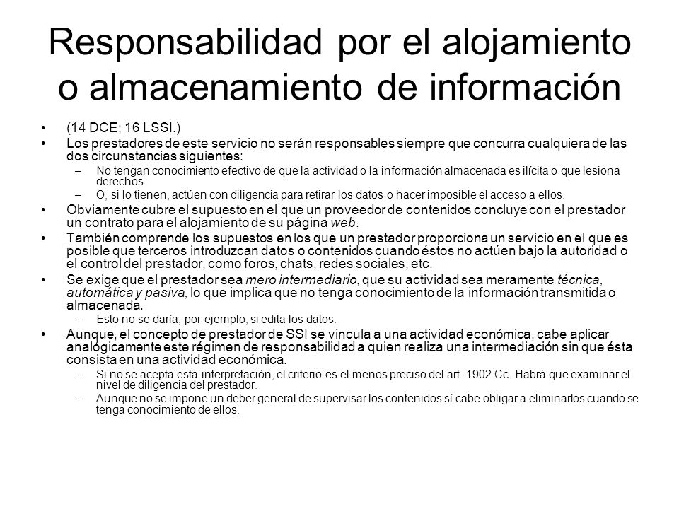 Responsabilidad por el alojamiento o almacenamiento de información