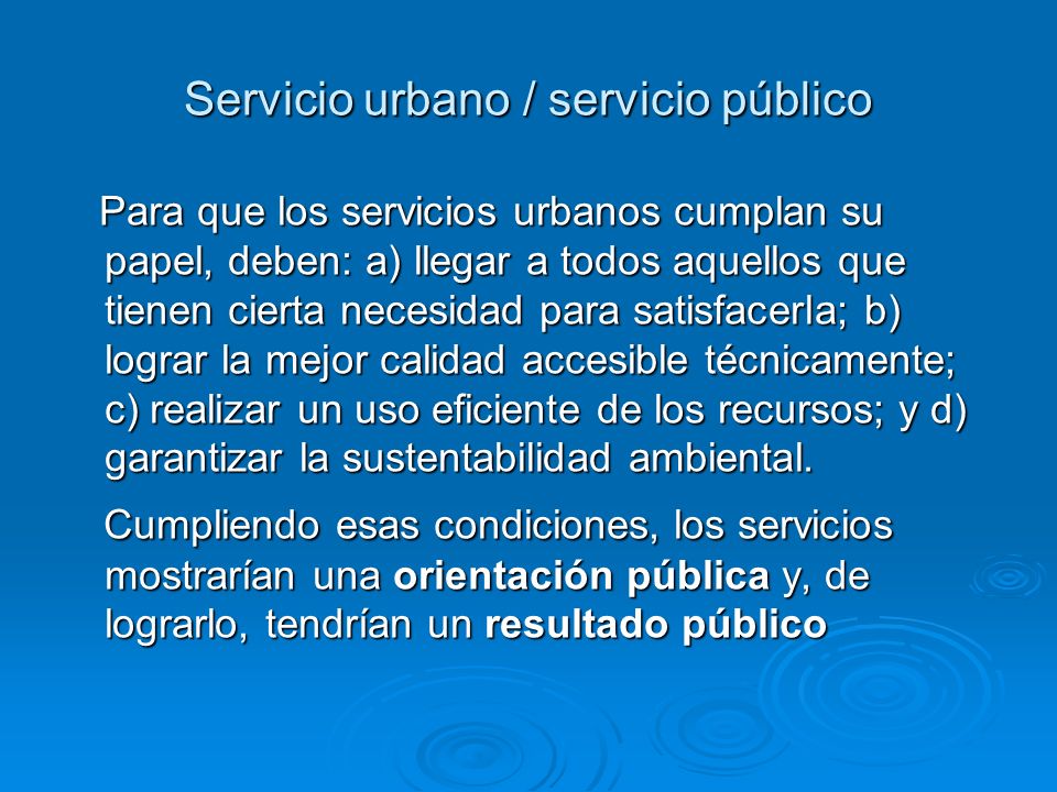 Servicio urbano / servicio público