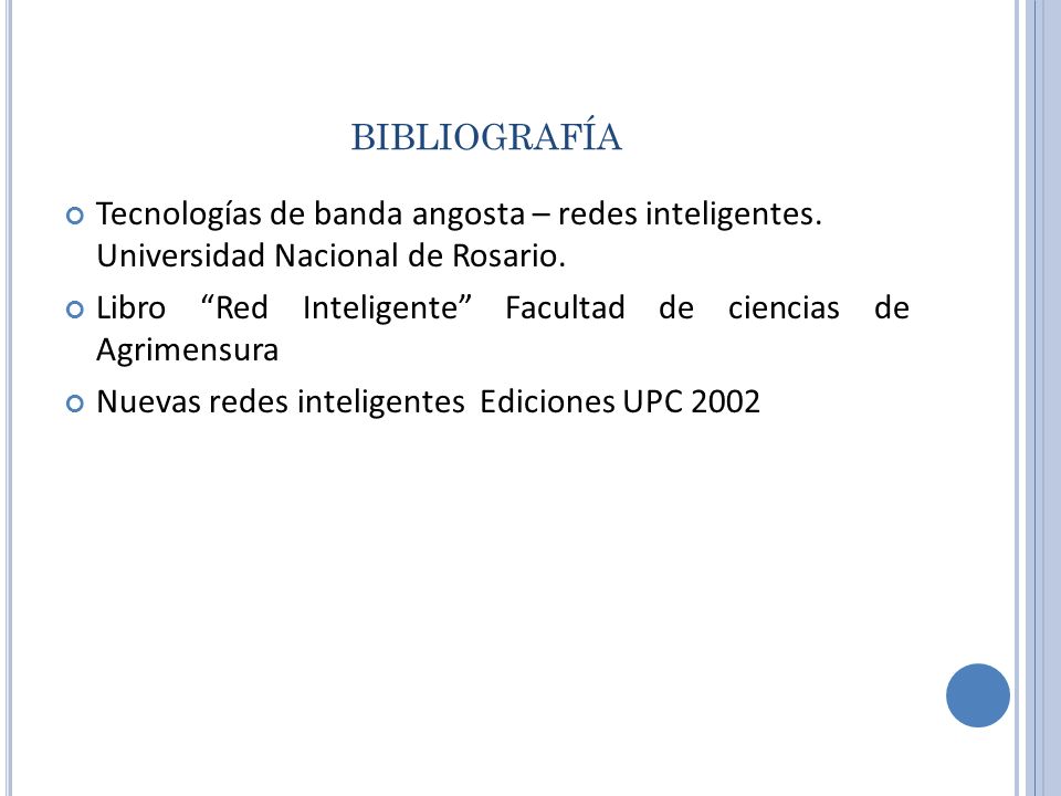 bibliografía Tecnologías de banda angosta – redes inteligentes. Universidad Nacional de Rosario.