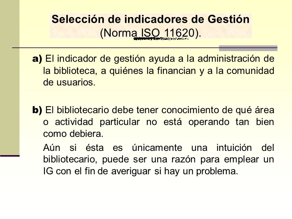 Selección de indicadores de Gestión (Norma ISO 11620).