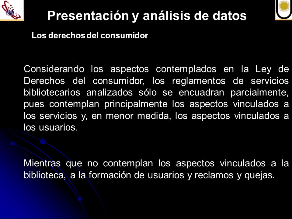 Presentación y análisis de datos Los derechos del consumidor