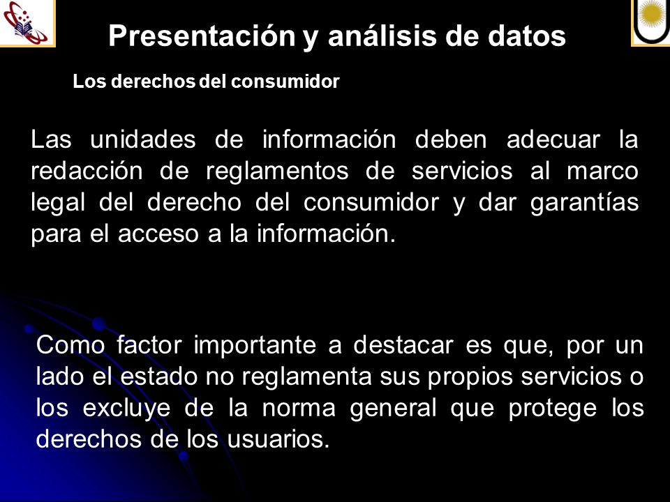 Presentación y análisis de datos Los derechos del consumidor