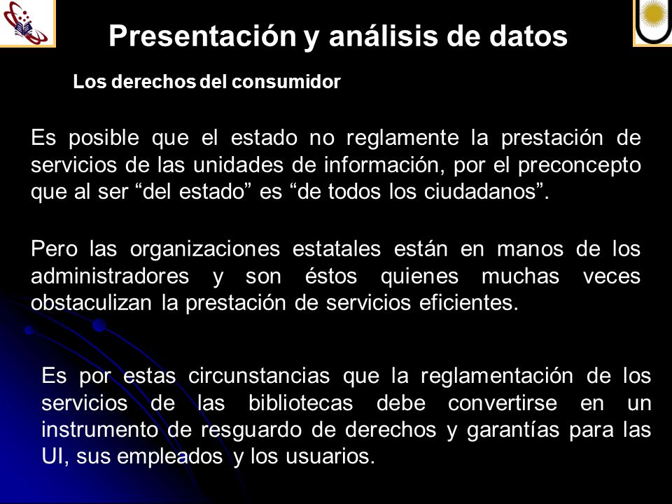 Presentación y análisis de datos Los derechos del consumidor