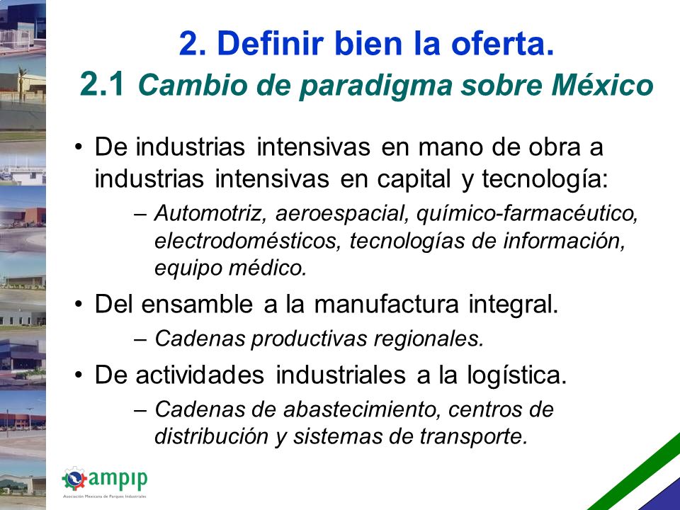 2. Definir bien la oferta. 2.1 Cambio de paradigma sobre México