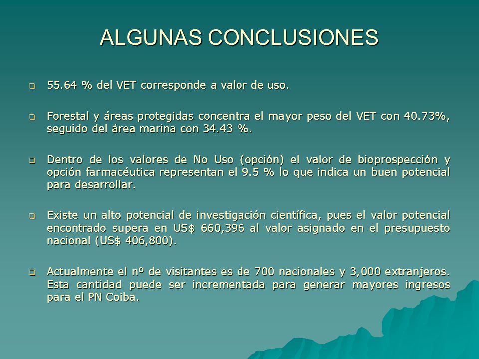 ALGUNAS CONCLUSIONES % del VET corresponde a valor de uso.