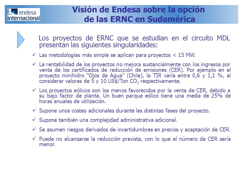 Visión de Endesa sobre la opción de las ERNC en Sudamérica