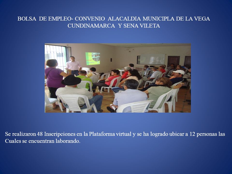 BOLSA DE EMPLEO- CONVENIO ALACALDIA MUNICIPLA DE LA VEGA CUNDINAMARCA Y SENA VILETA