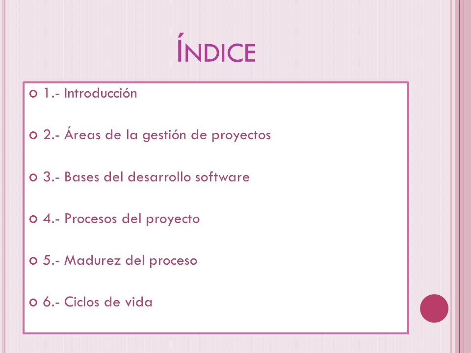Índice 1.- Introducción 2.- Áreas de la gestión de proyectos