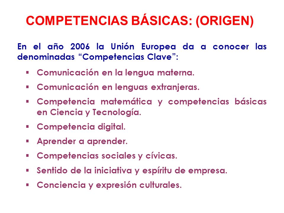 COMPETENCIAS BÁSICAS: (ORIGEN)