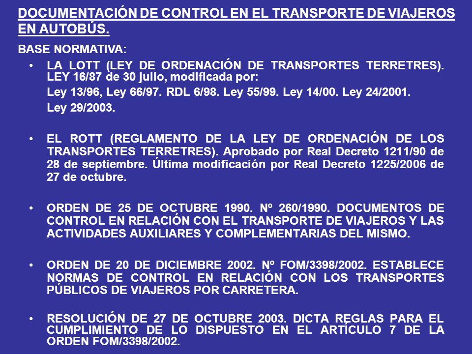 DOCUMENTACIÓN DE CONTROL EN EL TRANSPORTE DE VIAJEROS EN AUTOBÚS.