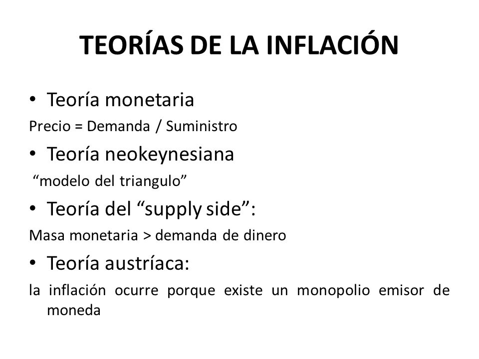 TEORÍAS DE LA INFLACIÓN