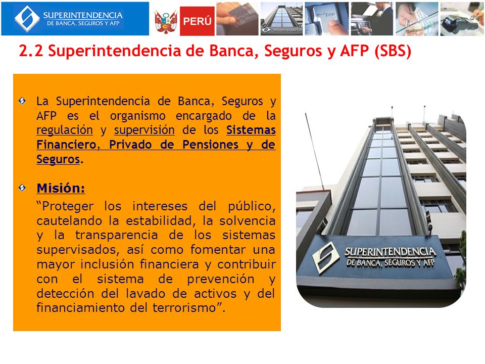 2.2 Superintendencia de Banca, Seguros y AFP (SBS)