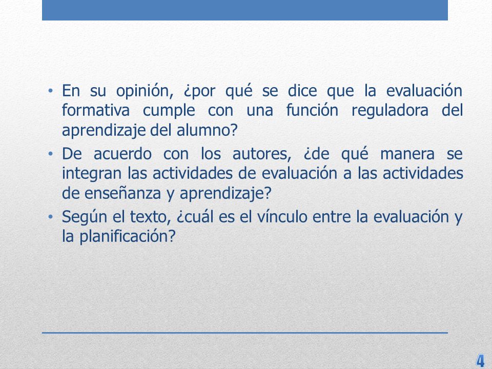 En su opinión, ¿por qué se dice que la evaluación formativa cumple con una función reguladora del aprendizaje del alumno