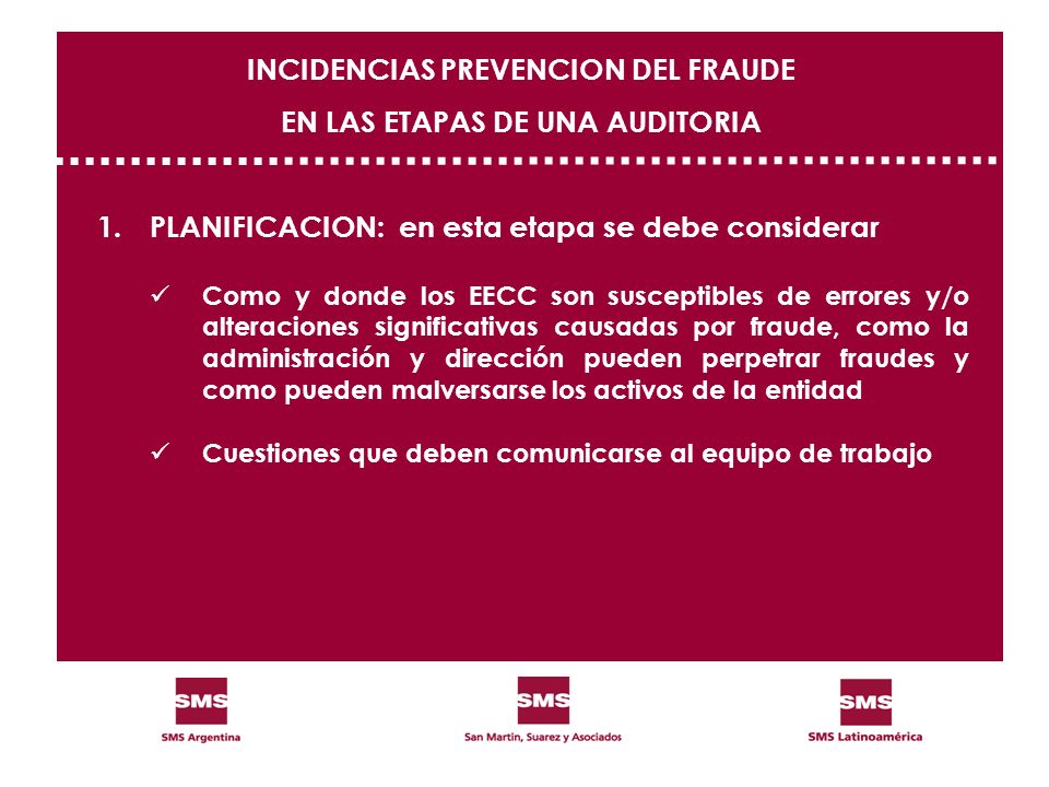 INCIDENCIAS PREVENCION DEL FRAUDE EN LAS ETAPAS DE UNA AUDITORIA