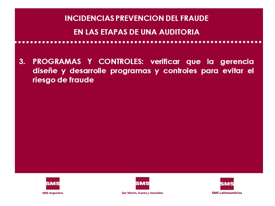 INCIDENCIAS PREVENCION DEL FRAUDE EN LAS ETAPAS DE UNA AUDITORIA