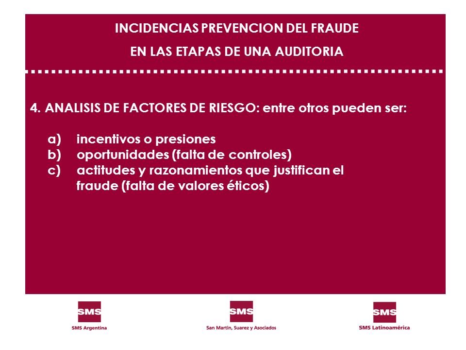 INCIDENCIAS PREVENCION DEL FRAUDE EN LAS ETAPAS DE UNA AUDITORIA