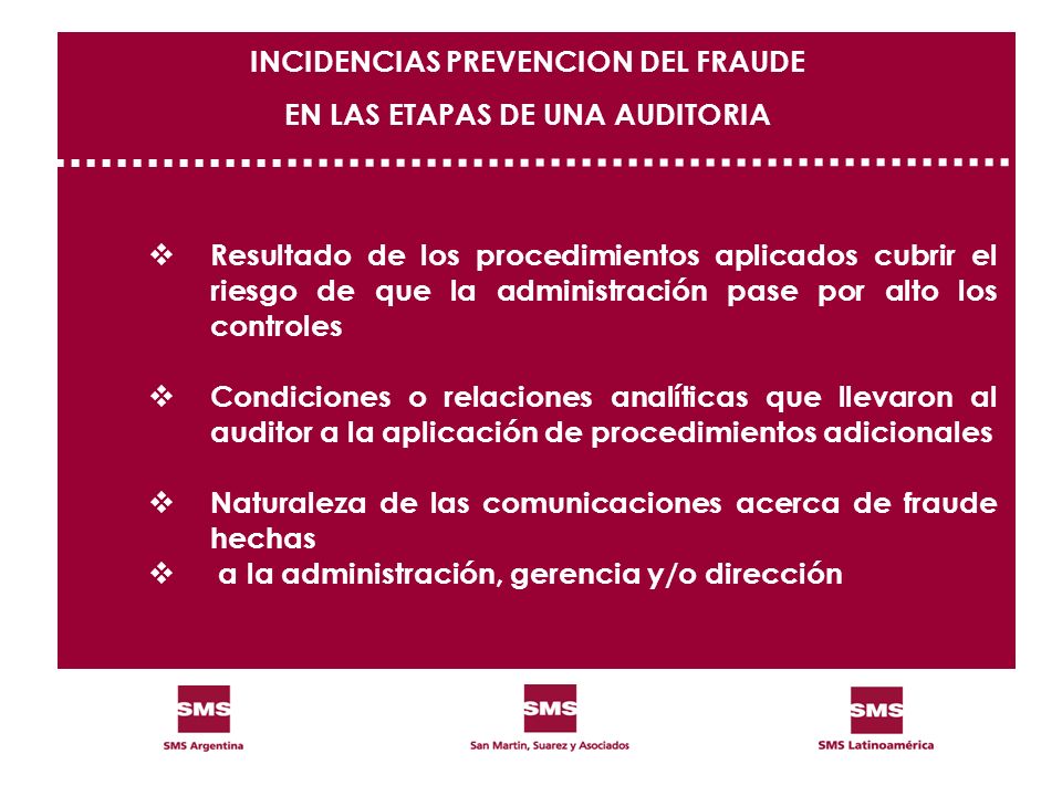 INCIDENCIAS PREVENCION DEL FRAUDE EN LAS ETAPAS DE UNA AUDITORIA