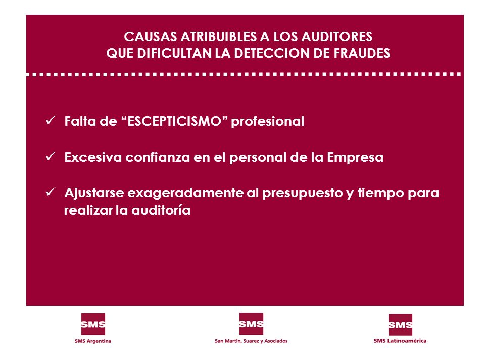 CAUSAS ATRIBUIBLES A LOS AUDITORES QUE DIFICULTAN LA DETECCION DE FRAUDES