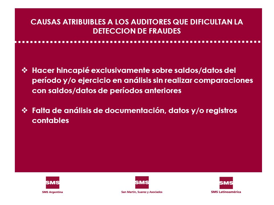 CAUSAS ATRIBUIBLES A LOS AUDITORES QUE DIFICULTAN LA DETECCION DE FRAUDES