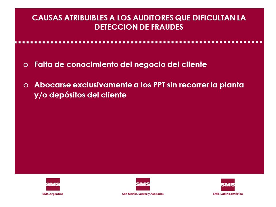 CAUSAS ATRIBUIBLES A LOS AUDITORES QUE DIFICULTAN LA DETECCION DE FRAUDES