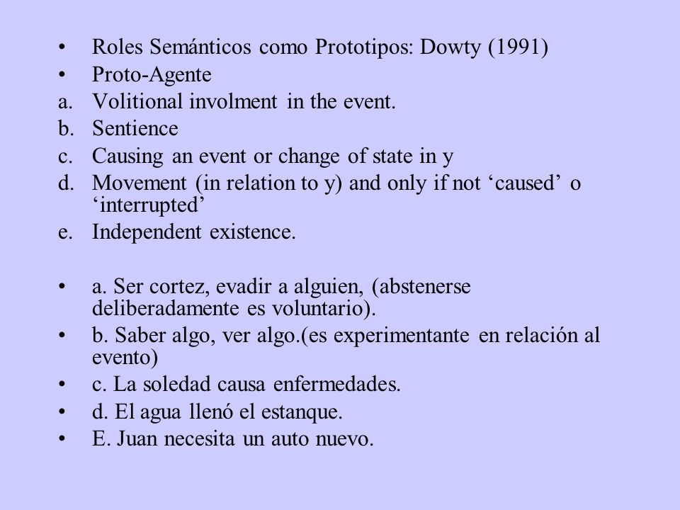 Roles Semánticos como Prototipos: Dowty (1991)