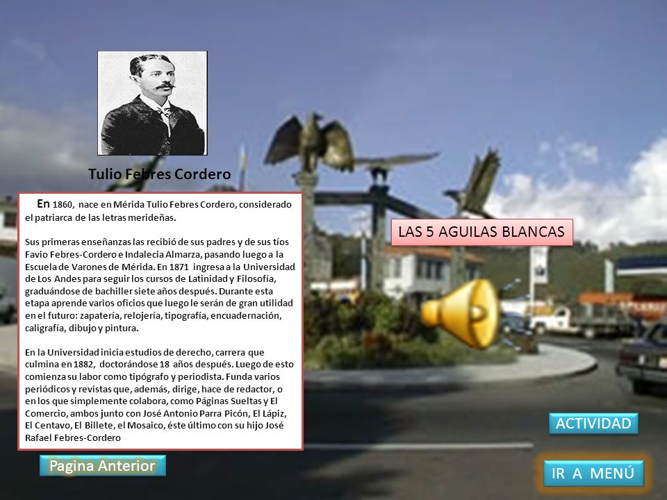 Tulio Febres Cordero LAS 5 AGUILAS BLANCAS ACTIVIDAD Pagina Anterior