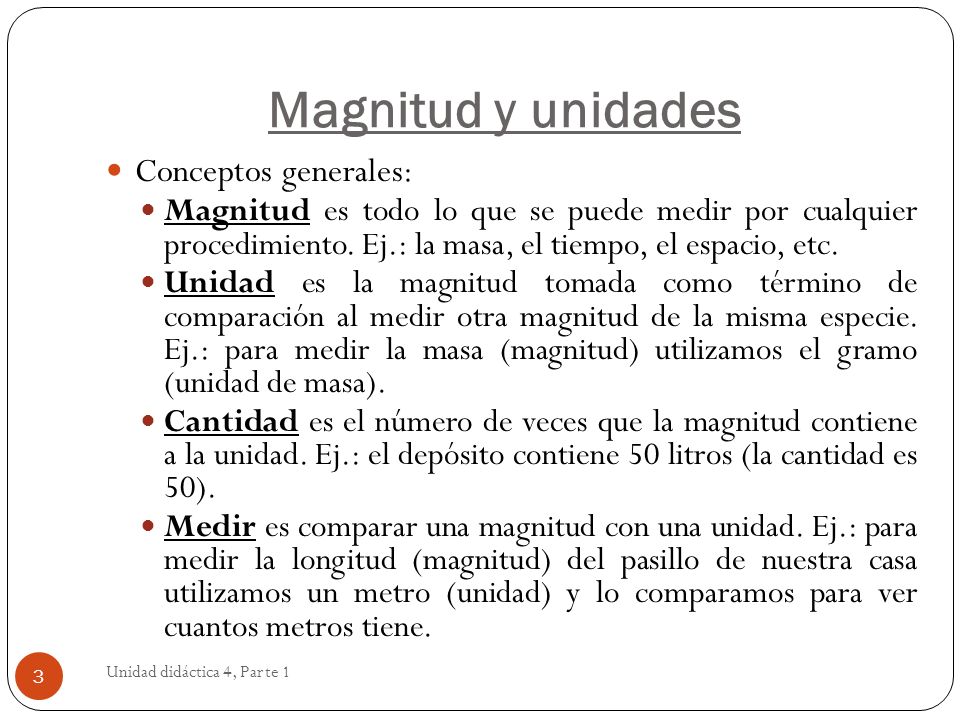 Magnitud y unidades Conceptos generales: