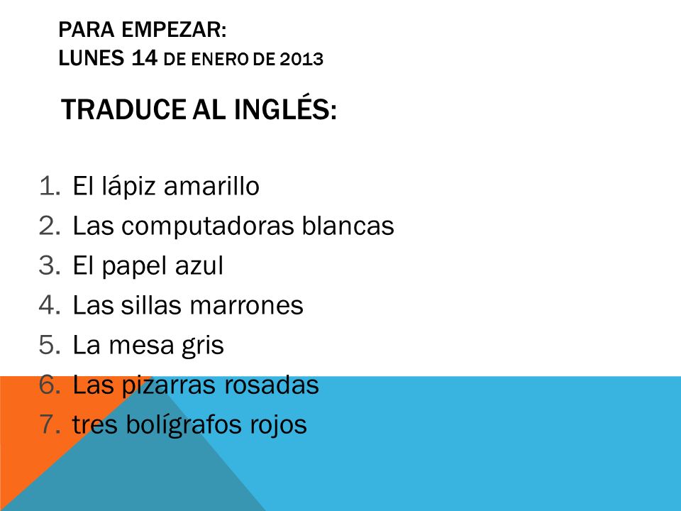 Para Empezar: LUNES 14 de enero de 2013