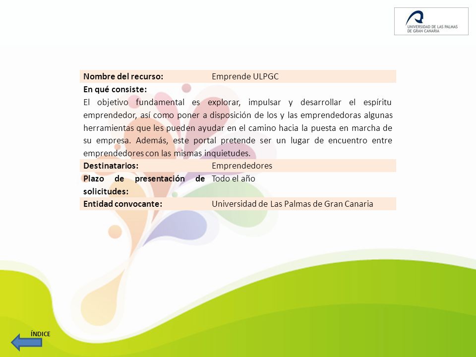 Plazo de presentación de solicitudes: Todo el año Entidad convocante: