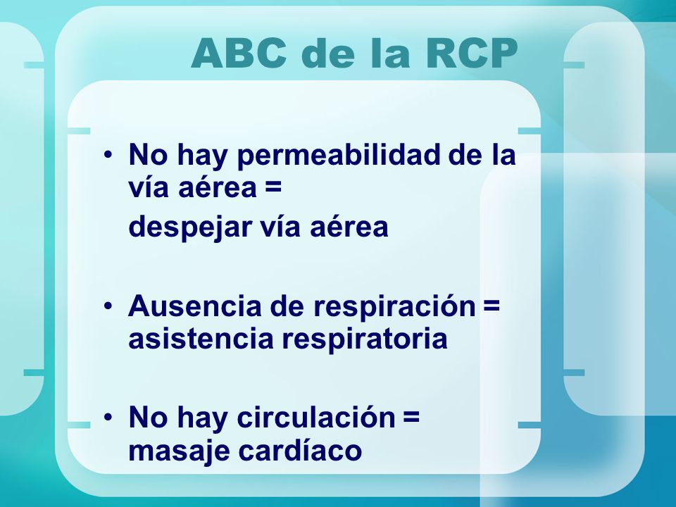 ABC de la RCP No hay permeabilidad de la vía aérea =