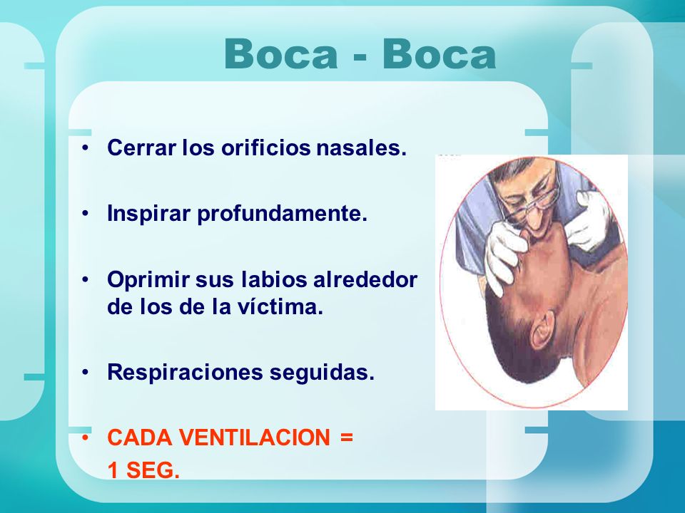Boca - Boca Cerrar los orificios nasales. Inspirar profundamente.