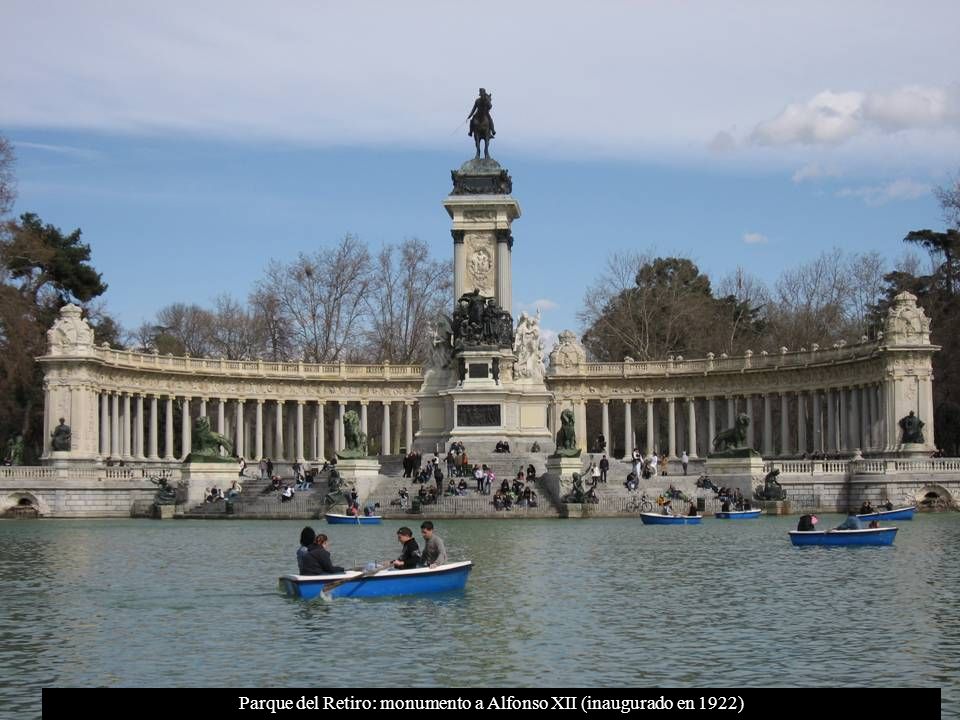 Parque del Retiro: monumento a Alfonso XII (inaugurado en 1922)