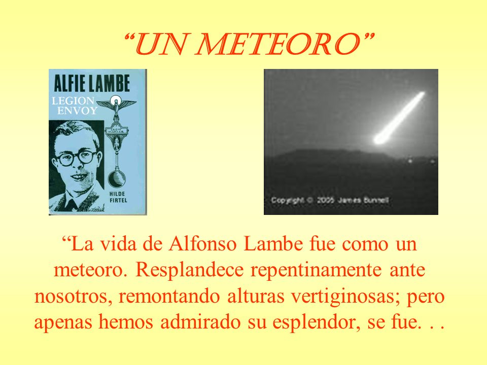 Un Meteoro In 1967, Alfie Lambe, Legion Envoy was written by Hilde Firtel, Legion Envoy to Germany.