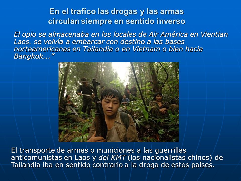En el trafico las drogas y las armas circulan siempre en sentido inverso