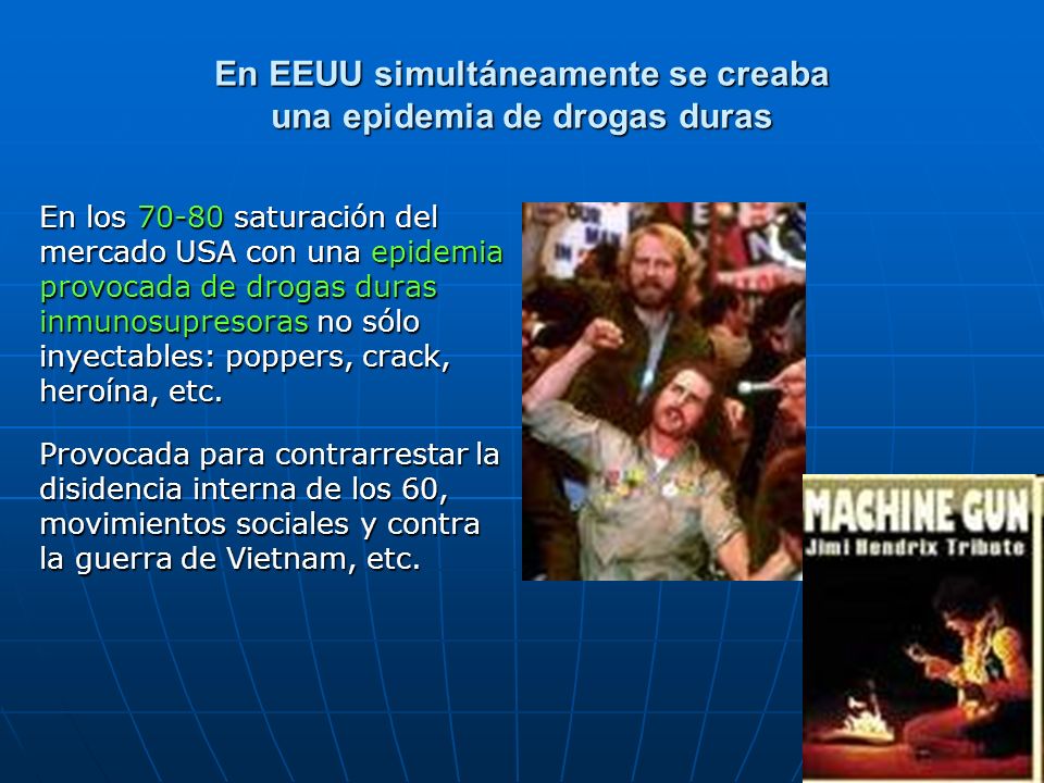 En EEUU simultáneamente se creaba una epidemia de drogas duras