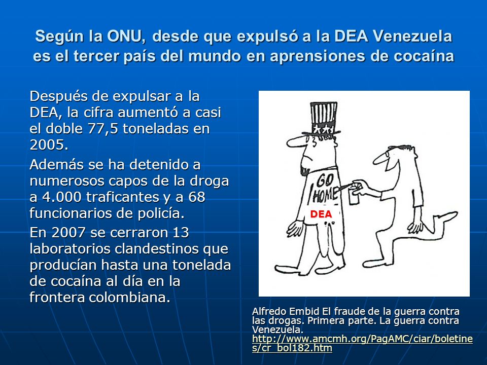 Según la ONU, desde que expulsó a la DEA Venezuela es el tercer país del mundo en aprensiones de cocaína
