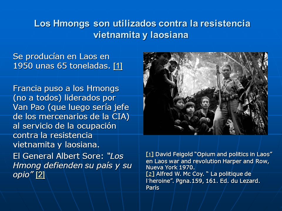 Los Hmongs son utilizados contra la resistencia vietnamita y laosiana