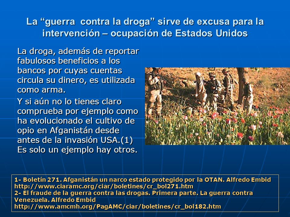 La guerra contra la droga sirve de excusa para la intervención – ocupación de Estados Unidos