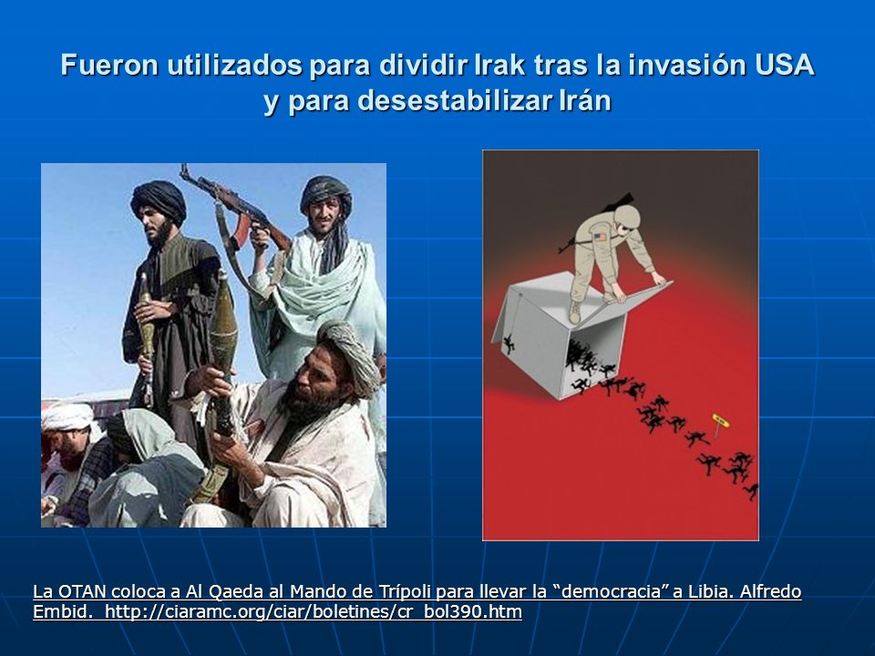 Fueron utilizados para dividir Irak tras la invasión USA y para desestabilizar Irán