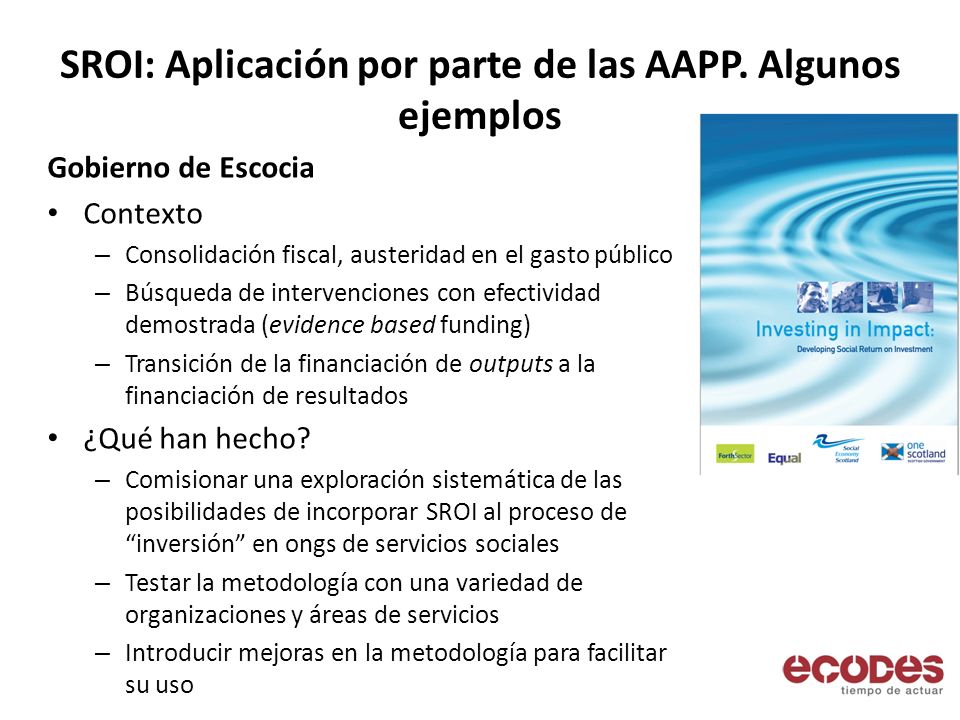 SROI: Aplicación por parte de las AAPP. Algunos ejemplos