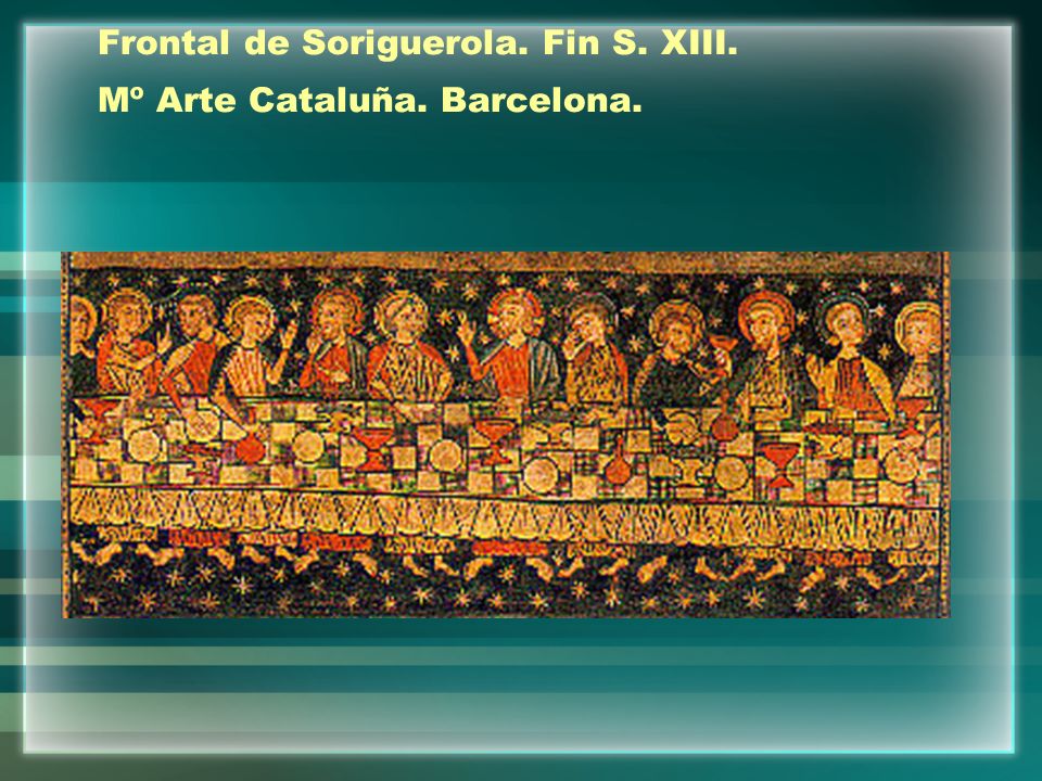 Frontal de Soriguerola. Fin S. XIII. Mº Arte Cataluña. Barcelona.