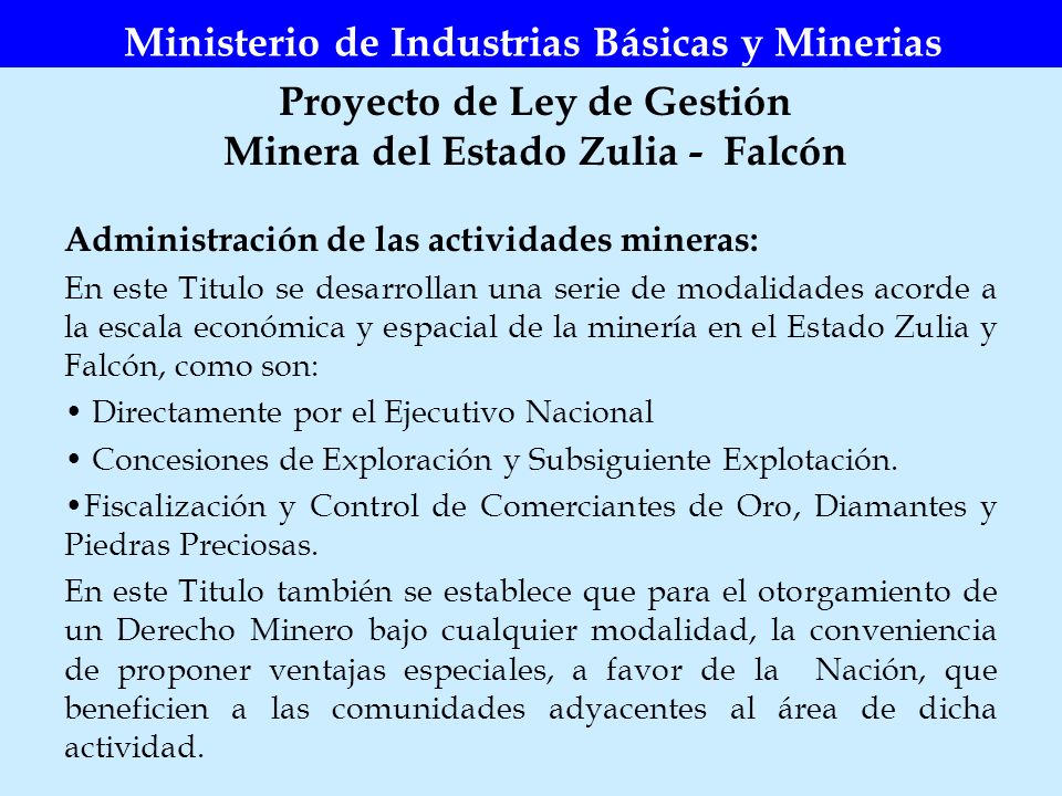 Ministerio de Industrias Básicas y Minerias Proyecto de Ley de Gestión