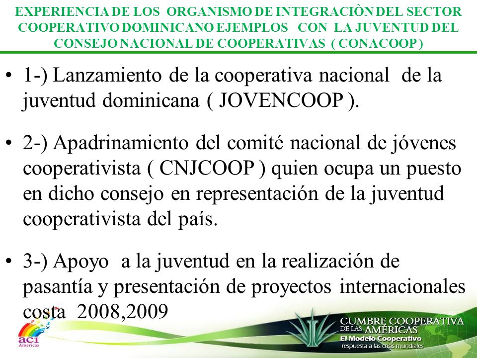 EXPERIENCIA DE LOS ORGANISMO DE INTEGRACIÒN DEL SECTOR COOPERATIVO DOMINICANO EJEMPLOS CON LA JUVENTUD DEL CONSEJO NACIONAL DE COOPERATIVAS ( CONACOOP )