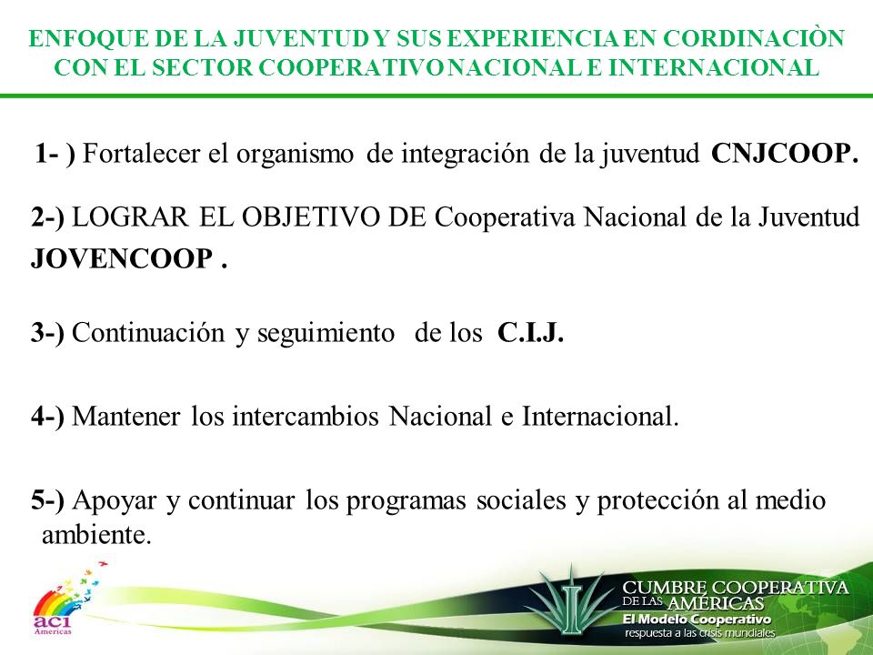 ENFOQUE DE LA JUVENTUD Y SUS EXPERIENCIA EN CORDINACIÒN CON EL SECTOR COOPERATIVO NACIONAL E INTERNACIONAL