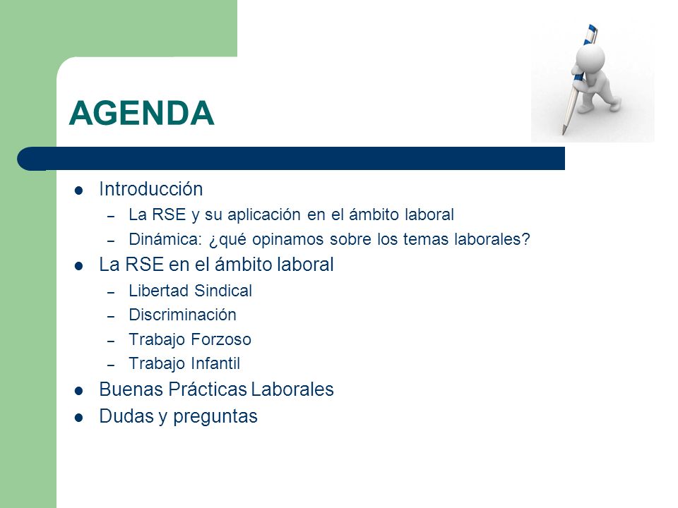 AGENDA Introducción La RSE en el ámbito laboral